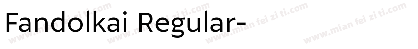 Fandolkai Regular字体转换